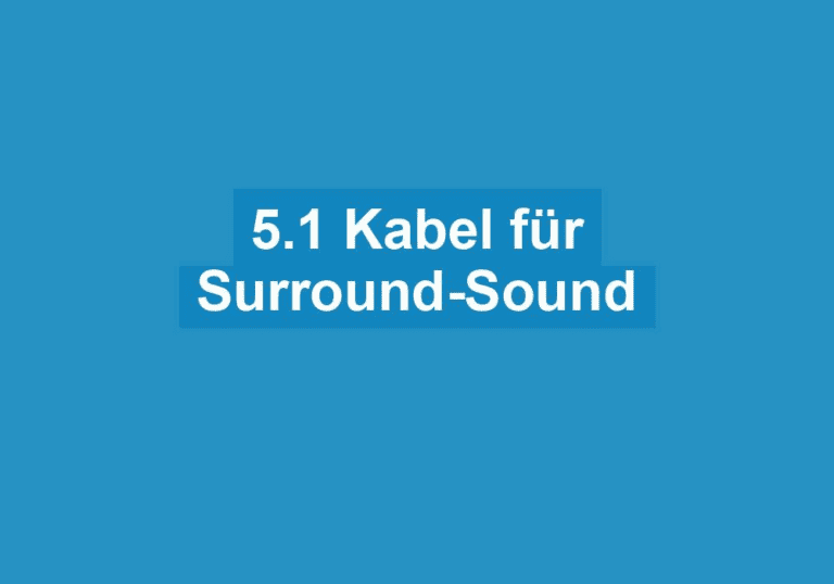 Mehr über den Artikel erfahren 5.1 Kabel für Surround-Sound