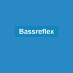 Bassreflex