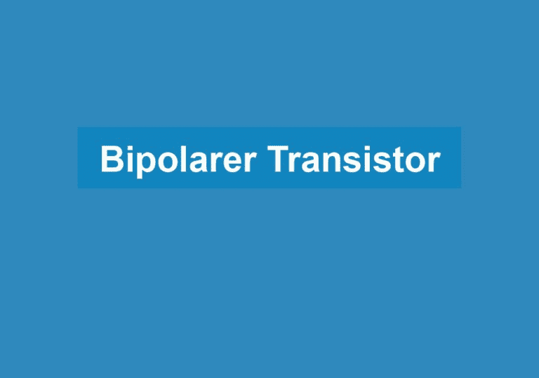 Mehr über den Artikel erfahren Bipolarer Transistor