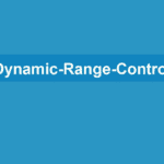 Dynamic-Range-Control