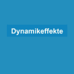Dynamikeffekte