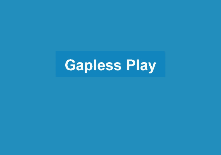 Mehr über den Artikel erfahren Gapless Play