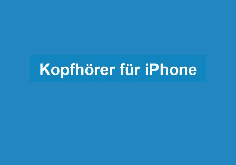 Mehr über den Artikel erfahren Kopfhörer für iPhone