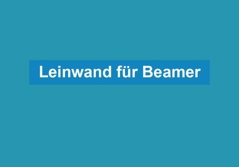 Mehr über den Artikel erfahren Leinwand für Beamer
