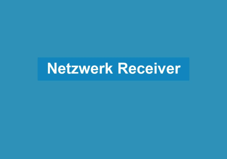 Mehr über den Artikel erfahren Netzwerk Receiver
