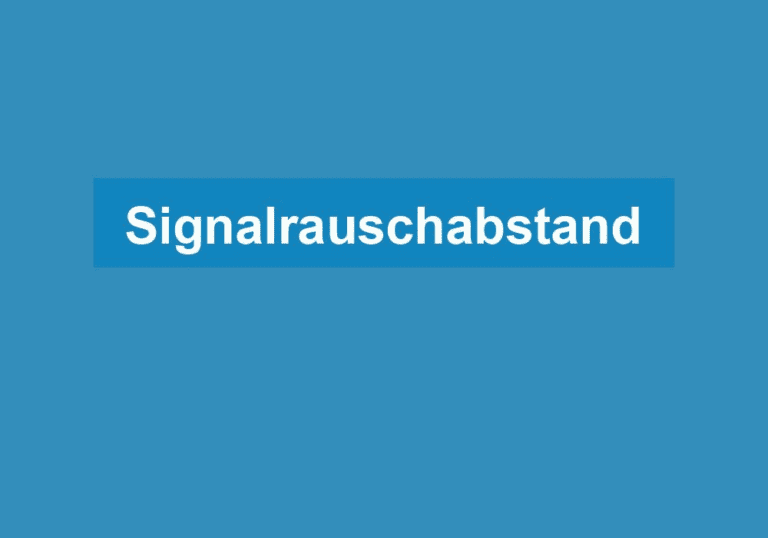 Mehr über den Artikel erfahren Signalrauschabstand